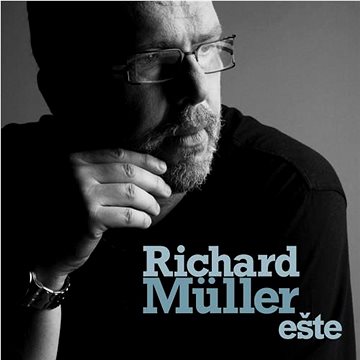 

Müller Richard: Ešte (Digipack)