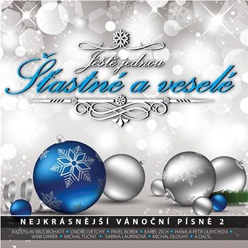 

Various: A ještě jednou šťastné a veselé...