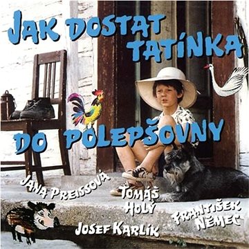 

Soundtrack: Jak dostat tatínka do polepšovny