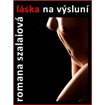 

Láska na výsluní