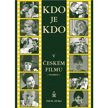 

Kdo je kdo v českém filmu