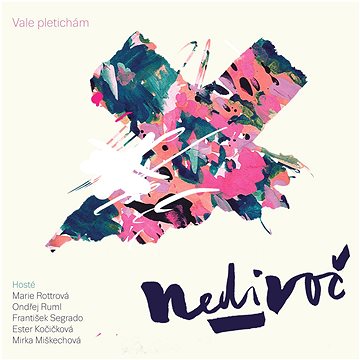 

Nedivoč: Vale pletichám - CD