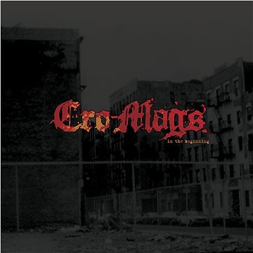 

Cro-Mags: In The Beginning - CD