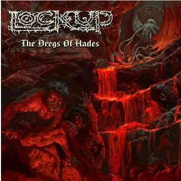 

Lock Up: Dregs Of Hades - CD