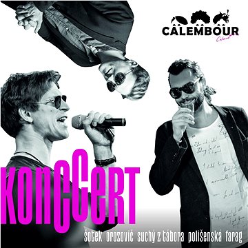 

Šotek Milan, Orozovič Igor, Suchý z Tábor Jiří: KonCCert / Cabaret Calembour - CD