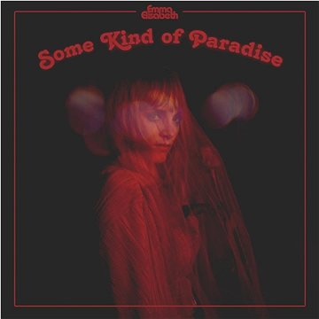 

Elisabeth Emma: Some Kind Of Paradise - LP
