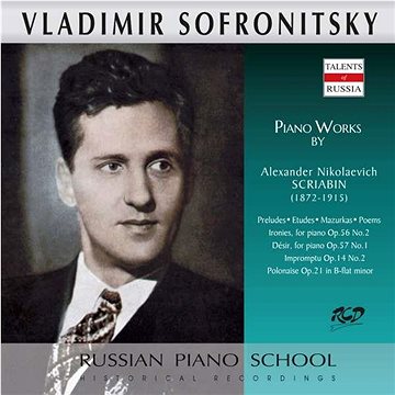 

Sofronitsky Vladimir: Etudes, Preludes, Poems and Dances - CD