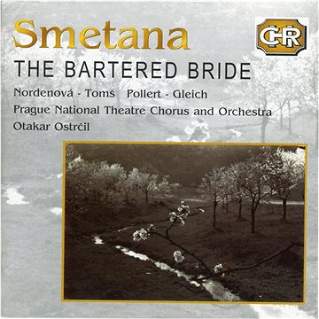 

Prague National Theatre Chorus and Orchestra, Ostrčil Otakar: Prodaná nevěsta (2x CD) - CD