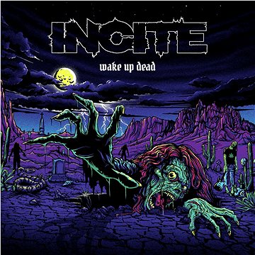 

Incite: Wake Up Dead - CD