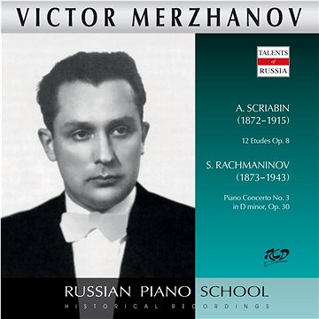 

Merzhanov Victor: Scriabin - 12 Etudes Op. 8 - Rachmaninov - Piano concerto No. 3 - CD