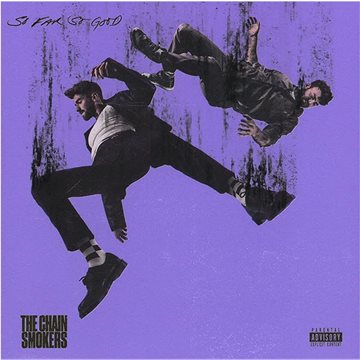 

Chainsmokers: So Far So Good - CD