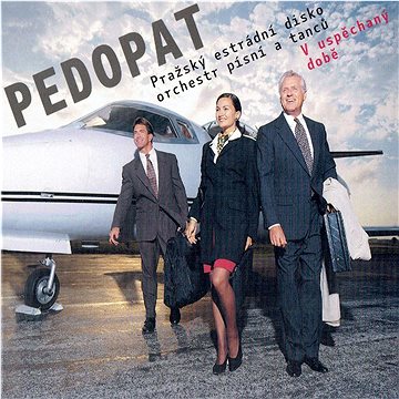 

Pedopat: V uspěchaný době - CD