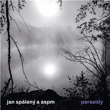 

Spálený Jan, ASPM: Perseidy - CD