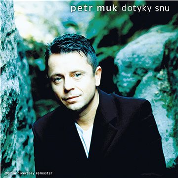 

Muk Petr: Dotyky snu (20th Anniversary Remaster) - CD