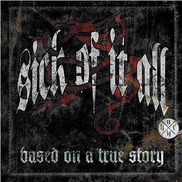 

Sick Of It All: Based On A True Story - LP