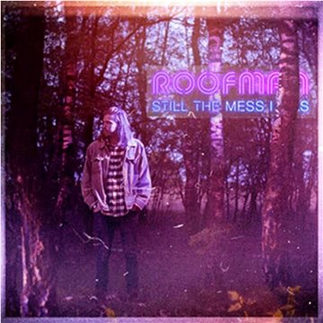 

Roofman: Still The Mess I Was - CD