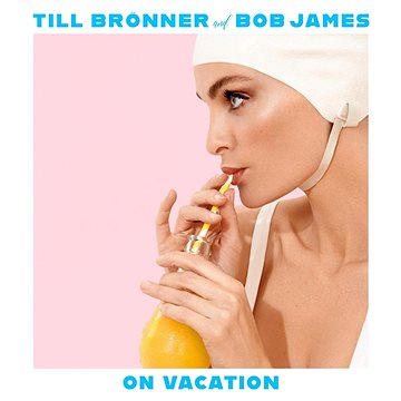 

Bronner Till & Bob James: On Vacation (2x LP) - LP