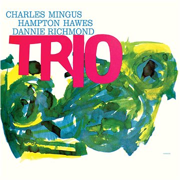

Mingus Charles: Mingus Three feat. Hampton Hawes & Danny Richmond (2x LP) - LP
