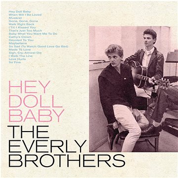 

Everly Brothers: Hey Doll Baby (RSD 2022) (Coloured) - LP