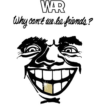 

War: Why Can't We Be Friends - LP