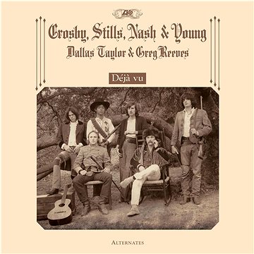 

Crosby, Stills, Nash & Young: Déja Vu Alternates (RSD) - LP
