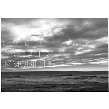 

Tomahawk: Tonic Immobility - CD