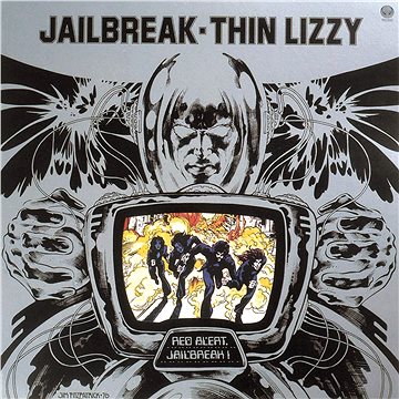 

Thin Lizzy: Jailbreak - LP