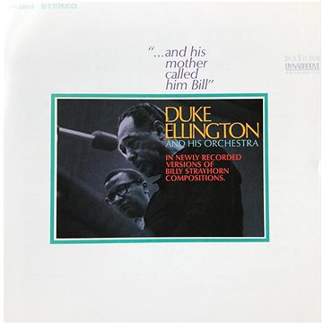 

ELLINGTON, DUKE: AND HIS MOTHER CALLED HIM BILL