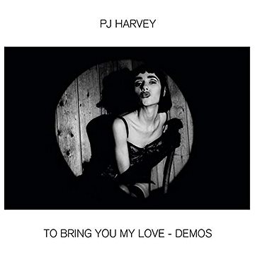 

PJ Harvey: To Bring You My Love / Demos - LP