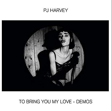 

PJ Harvey: To Bring You My Love / Demos - CD