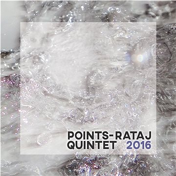 

Points-Rataj Quintet: 2016 - CD