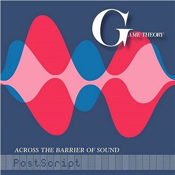 

Game Theory: Across The Barrier Of Sound: Postscript - CD