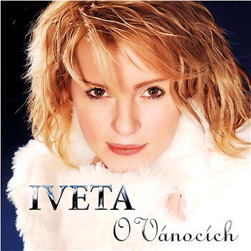 

Bartošová Iveta: O Vánocích - CD