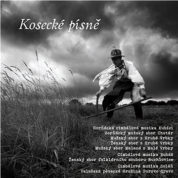 

HCM Kubíci, CM Rubáš, CM Soláň: Kosecké písně - CD