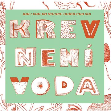 

Krev není voda: Krev není voda - CD