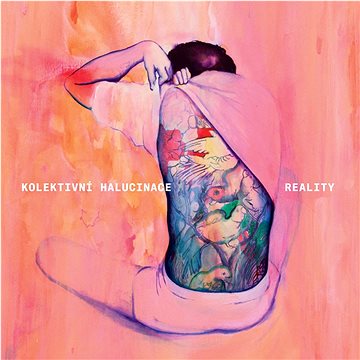 

Kolektivní halucinace: Realita - CD