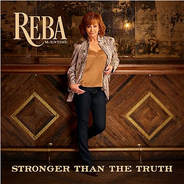 

McEntire Reba: Stronger Than The Truth (2019) - CD