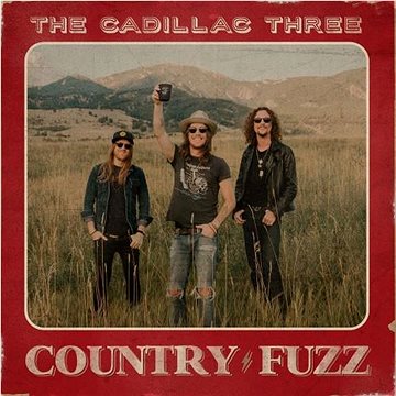 

Cadillac Three: Country Fuzz - CD