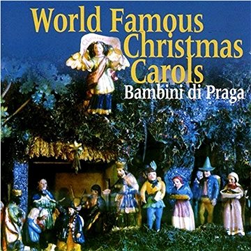

Bambini di Praga: World Famous Christmas Carols / Světové koledy - CD
