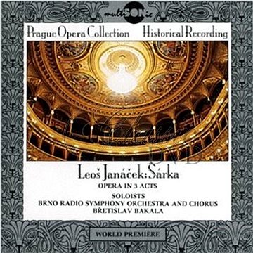 

Brno Radio Symphony Orchestra: Leoš Janáček - Sarka (Prague Opera Collection) - CD
