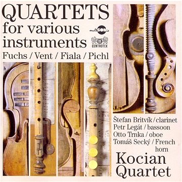 

Kocian Quartet: Quartets for Various Instruments / Kvartety pro různé nástroje - CD