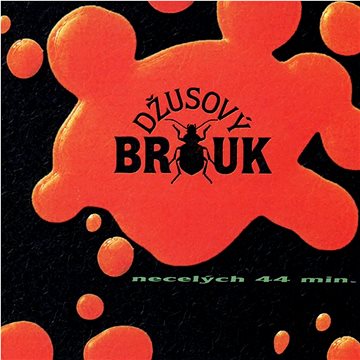 

Džusový Brouk: Necelých 44 min. - CD