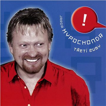 

Jarda Hypochondr: Třetí zuby - CD
