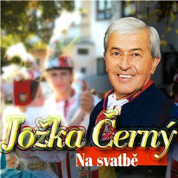 

Černý Jožka: Na svatbě - CD