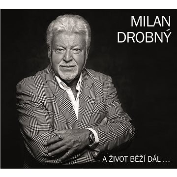 

Drobný Milan: A život běží dál... - CD