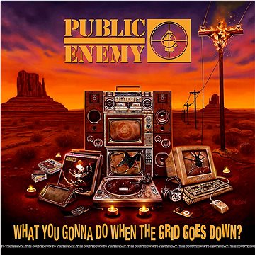 

Public Enemy: What You Gonna Do When the Grid Goes Down - CD