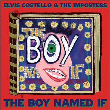 

Costello Elvis, Imposters: Boy Named If - CD