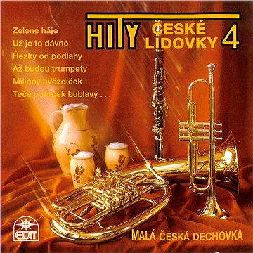 

Malá česká dechovka: Hity české lidovky 4 - CD