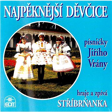 

Stříbrňanka: Najpěknější děvčice - CD
