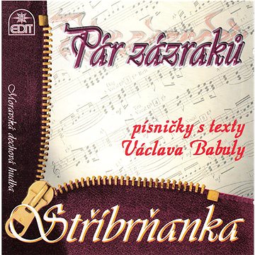 

Stříbrňanka: Pár zázraků - CD
